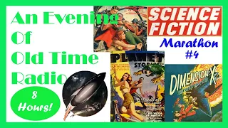 All Night Old Time Radio Shows - SciFi Marathon #4 | 8 Hours of Classic Radio Shows