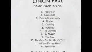 Linkin Park - Studio Finals 5/7/00