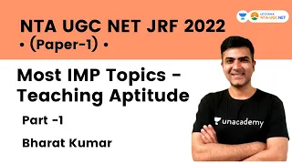 Most IMP Topics - Teaching Aptitude | Part - 1 | Target JRF 2022 | Bharat Kumar