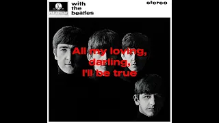 All My Loving - The Beatles (Lyrics)