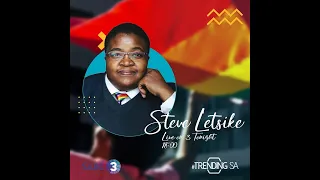 Trending SA Episode 124: Mcebo Dlamini & Steve Letsike