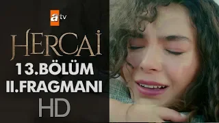 Hercai 13. Bölüm 2. Fragmanı