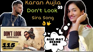 DON'T LOOK | Karan Aujla | Don't Look Song Karan Aujla Reaction | Karan Aujla New Song | Neha Rana