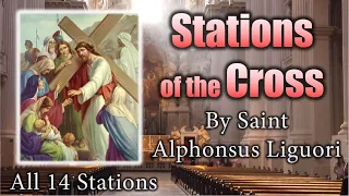 Stations of the Cross By Saint Alphonsus Liguori