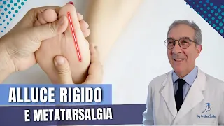 Alluce rigido e metatarsalgia due patologie connesse | Cos'è la metatarsalgia? | Dott. Andrea Scala