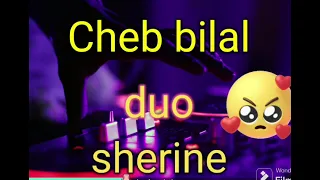 Cheb Bilal feat Sherine