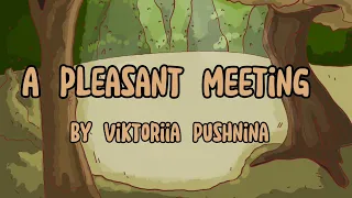 A pleasant meeting