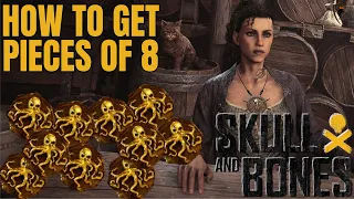 How to Get All the Pieces of 8 You NEED in Skull & Bones