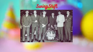 The Swing Shift - Take It or Leave It