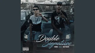 Double Signature (feat. Neymar)