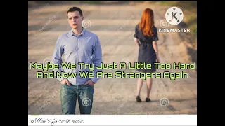 Cinema -Strangers again (lyrics)