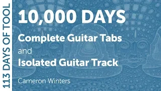 Tool - 10,000 Days - Guitar Cover / Tabs / Isolated Guitar