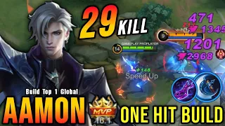 29 Kills!! Aamon Critical Damage (ONE HIT BUILD) - Build Top 1 Global Aamon ~ MLBB