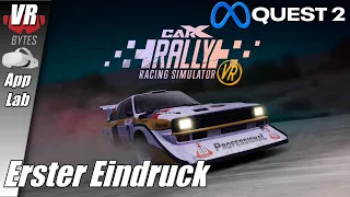 CarX Rally VR / Meta Quest 2 [App Lab] / Deutsch / Erster Eindruck / Meta Quest 2 Spiele Deutsch