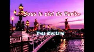 SOUS LE CIEL DE PARÍS - Yves Montand (subtitulado en español).