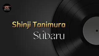 Shinji Tanimura - Subaru / lyrics and English Translation