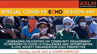 COVID-19 ECHO Session #45: Leveraging on Existing HIV Community Engagement
