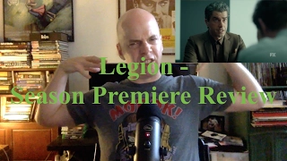 Legion - Season Premiere Review