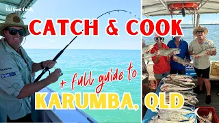 Catch & Cook in Karumba, Amazing Fishing in the Gulf of Carpentaria: The Full Guide