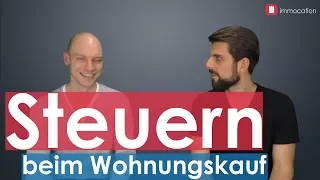 Steuern bei Immobilien: Das fällt an und so kannst du sparen.