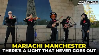 🎵 Mariachi Manchester - There's a Light That Never Goes Out REACTION