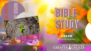 Greater Galilee Missionary Baptist Church Bible Study Lesson 04/21/21