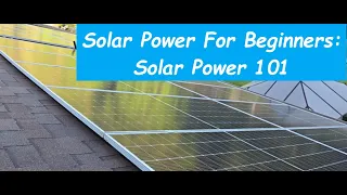 Solar Power for Beginners: Guide to Setting Up Your First Solar System
