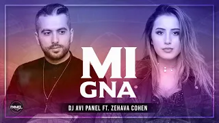 Mi Gna - Dj Avi Panel ft Zehava Cohen - By Dj Hamoo