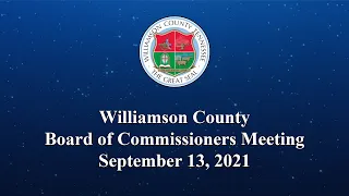 Williamson County Board of Commissioners Meeting - September 13, 2021