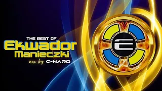 Ekwador Manieczki - The Best Of