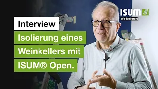 Interview | Isolierung eines Kellers mit ISUM® Open