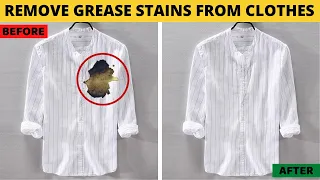 Simple Way to Remove Grease Stain from Clothes, Shirt & Jeans at Home After Drying