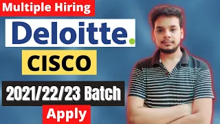 Biggest Hiring Drive | Deloitte | Cisco | 2021 | 2022 | 2023 Batch Hiring | Latest Off Campus Job