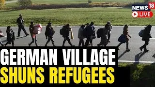 German Village In Uproar Against Planned Arrival Of 400 Refugees | Germany News | English News LIVE