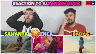 REACTION TO ALBANIAN MUSIC: SAMANTA - Mala X Cha Cha Cha & ENCA - RAKIA & Baby G - LARG