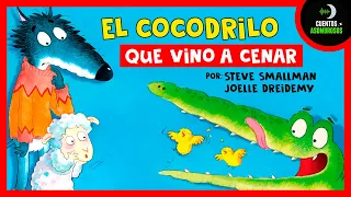El Cocodrilo Que Vino A Cenar | Steve Smallman | Cuentos Para Dormir En Español Asombrosos