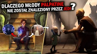 Dlaczego Jedi nie wykryli Palpatine’a za dziecka i nie zabrali go do świątyni?