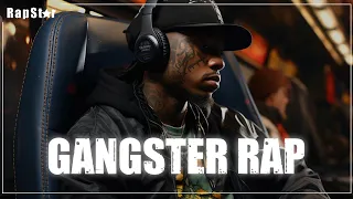 Gangster Rap Mix | Best Gangster Music 2024