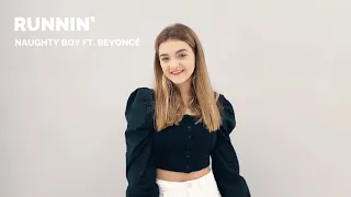 Naughty Boy ft. Beyoncé - Runnin' (cover by Марія Вавриш) | Super Школа