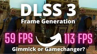 DLSS 3 Frame Generation- major selling point, or worthless marketing gimmick?