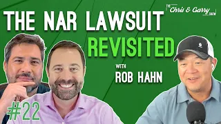 How the Real Estate Industry Should Prep for the NAR Lawsuit Ruling - The Chris & Garry Show Ep. 22