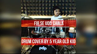 Fir Se Udd Chala || 5 Year Old Drummer || Indian Idol || Pawan Deep Rajan Fan