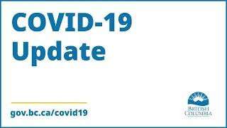 BC's COVID-19 update, August 12