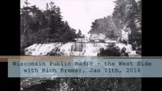 WPR The West Side with Rich Kremer - Dams in Western Wisconsin