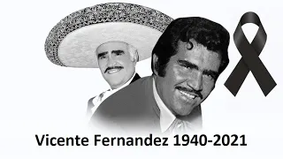 Adios, Gran Vicente Fernandez 1940-2021