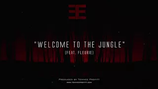 Welcome to the Jungle (feat. Fleurie) - Tommee Profitt