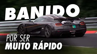 O POLÊMICO "BANIMENTO" DA KOENIGSEGG EM NURBURGRING