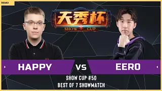 WC3 - Show Cup #50 - [UD] Happy vs. Eer0 [UD]