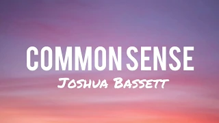 Common Sense - Joshua Bassett (Lyrics)