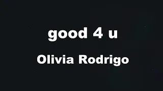 Karaoke♬ good 4 u - Olivia Rodrigo 【No Guide Melody】 Instrumental